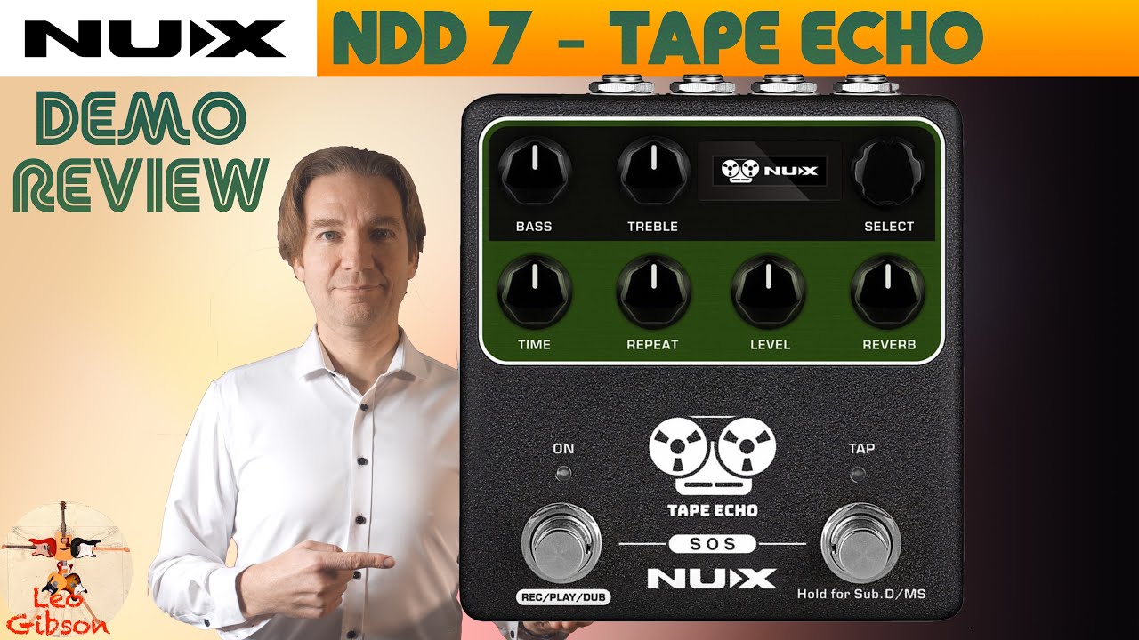 NUX NDD-7 Tape Echo : Demo and Review
