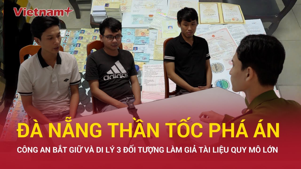 Di chuyển gần 2.000km trong 48h, Công an Đà Nẵng phá đường dây “khủng” làm giả tài liệu