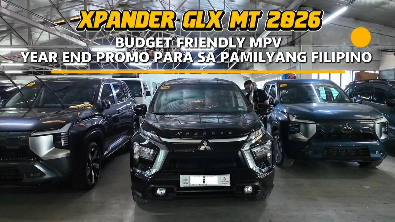 #XPANDER GLX MT 2026 - Ang Budget Friendly Na Philippine #MPV - Year End Promo! Panoorin!