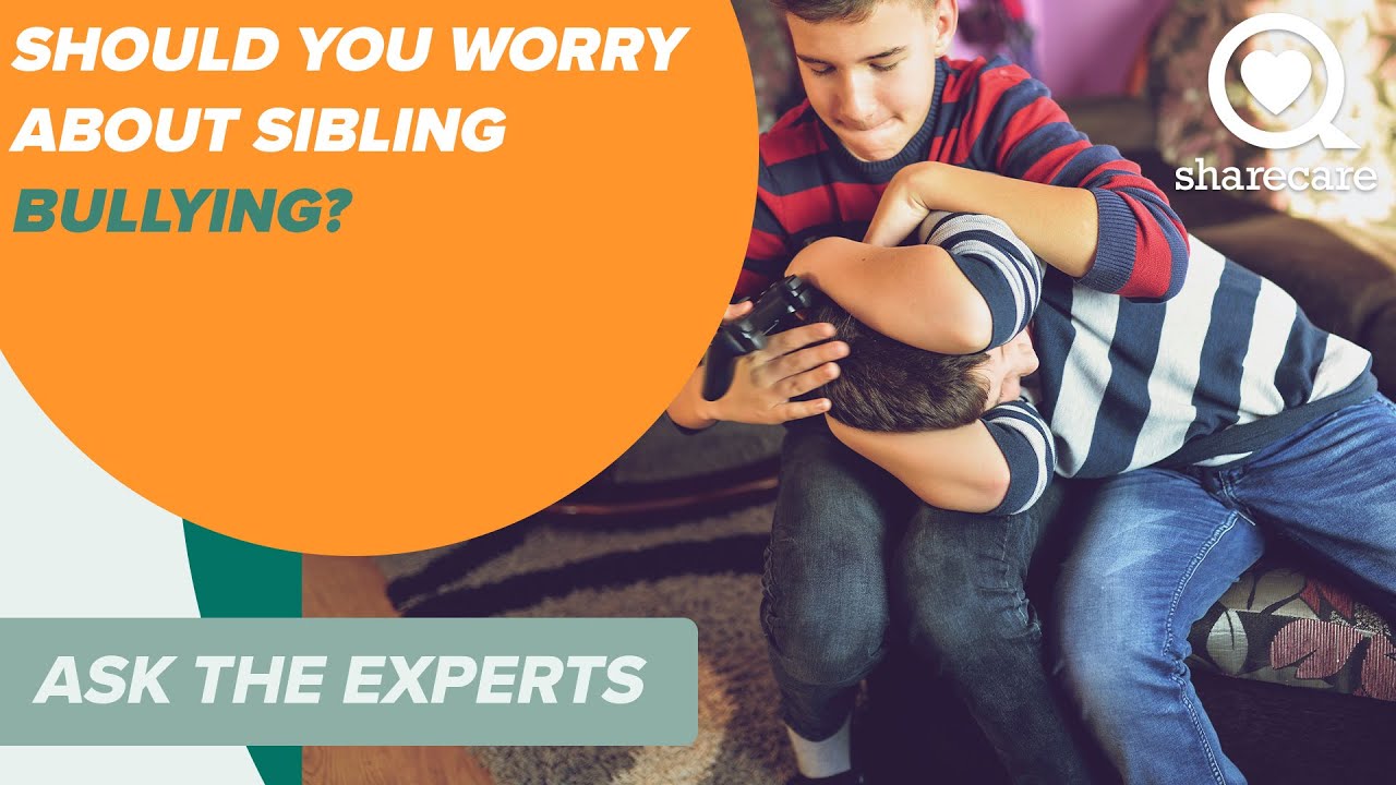 Should You Worry About Sibling Bullying? | Ask the Experts | Sharecare