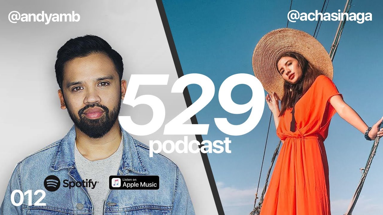 Youtube power couple share their secret to success w/ Acha Sinaga & Andy Ambarita - 529 Podcast 012