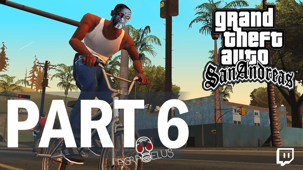 Best of Agraelus #6 - GTA San Andreas