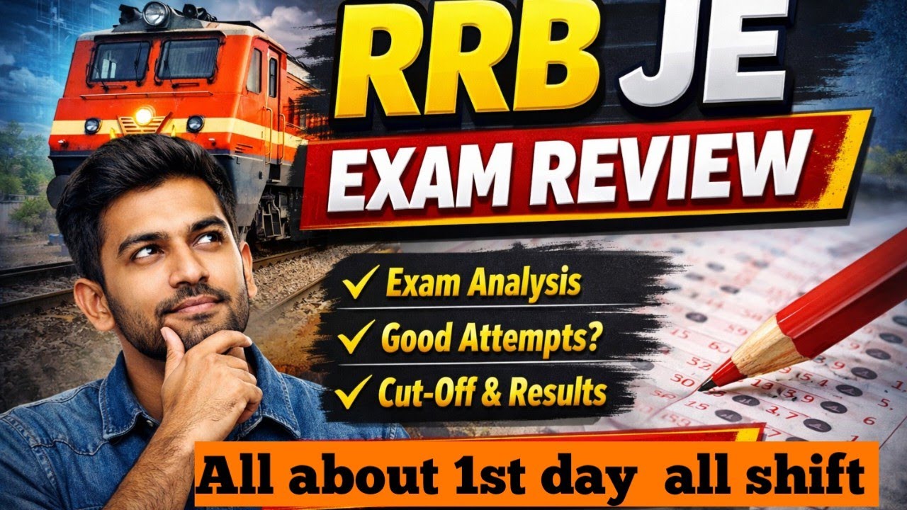 RRB je exam, level 1st 2nd , 3rd shift , All about all subjects after analysis imp forupcoming shift