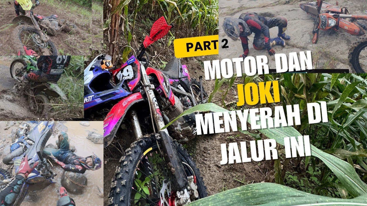 PART 2 || JALUR BEKAS HIU SELATAN BIKIN MOTOR DAN JOKI SAMPAI PADA MENYERAH !!!
