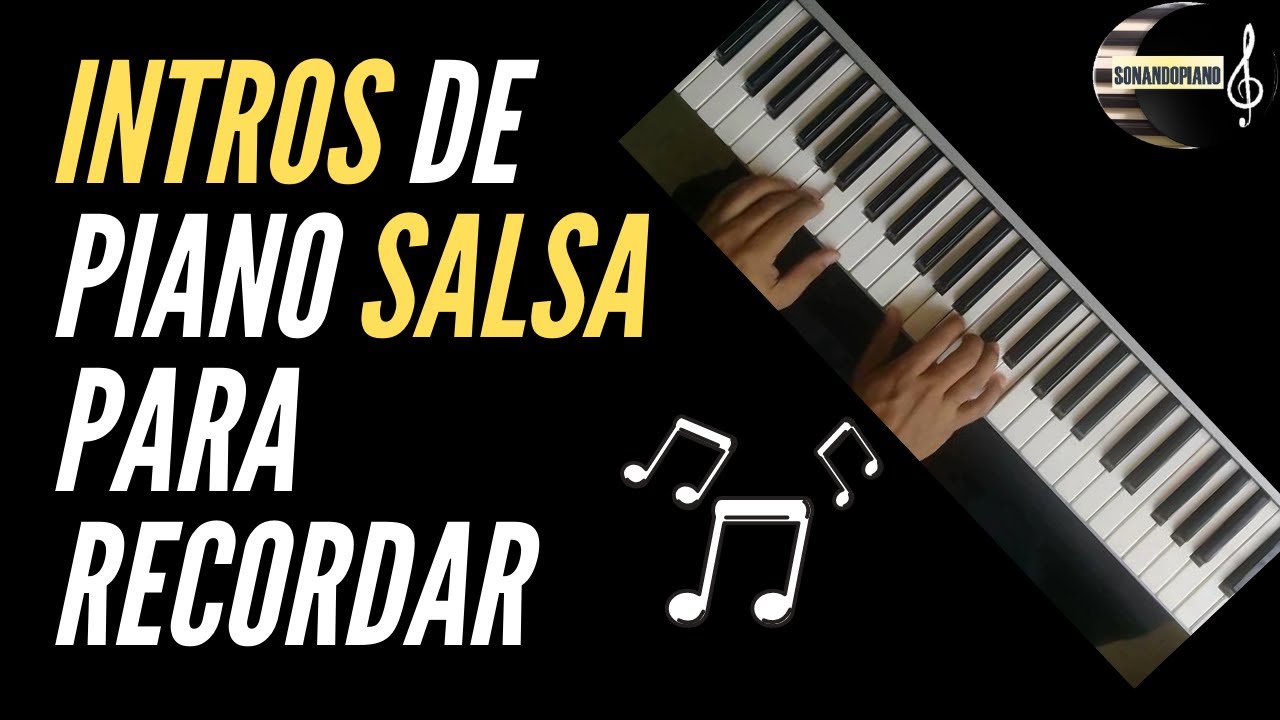 PIANO intros de SALSA