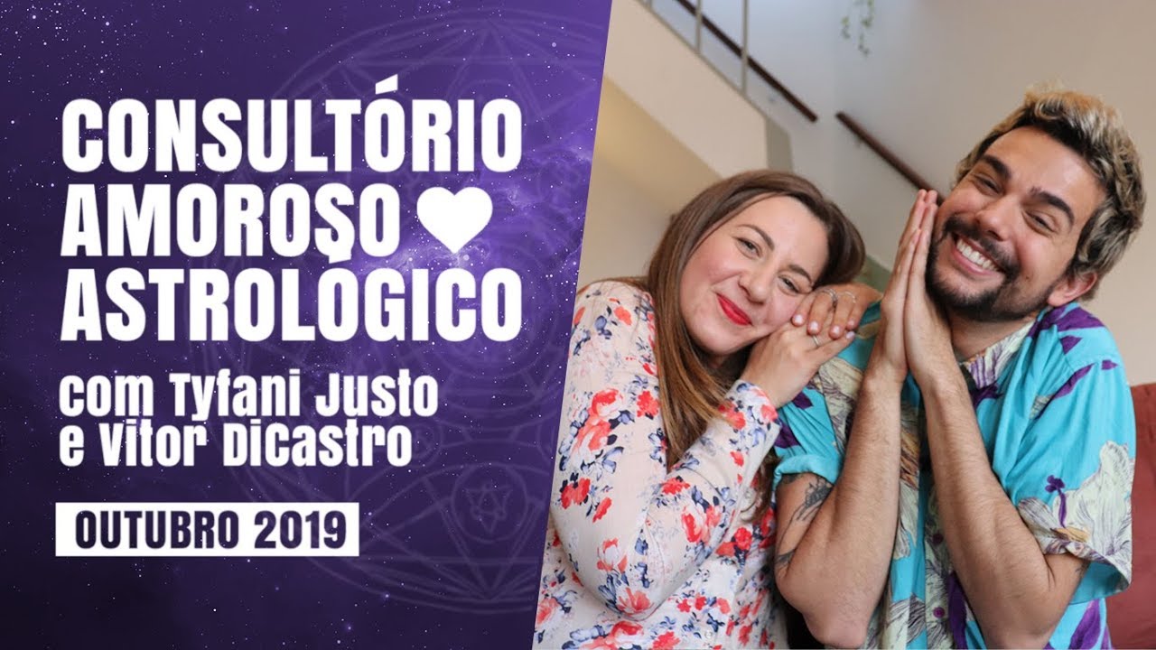 Os Signos e o Amor - Tyfani Justo & Vitor DiCastro