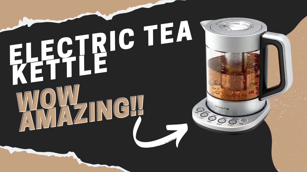 The best electric tea kettle for making any type of tea!