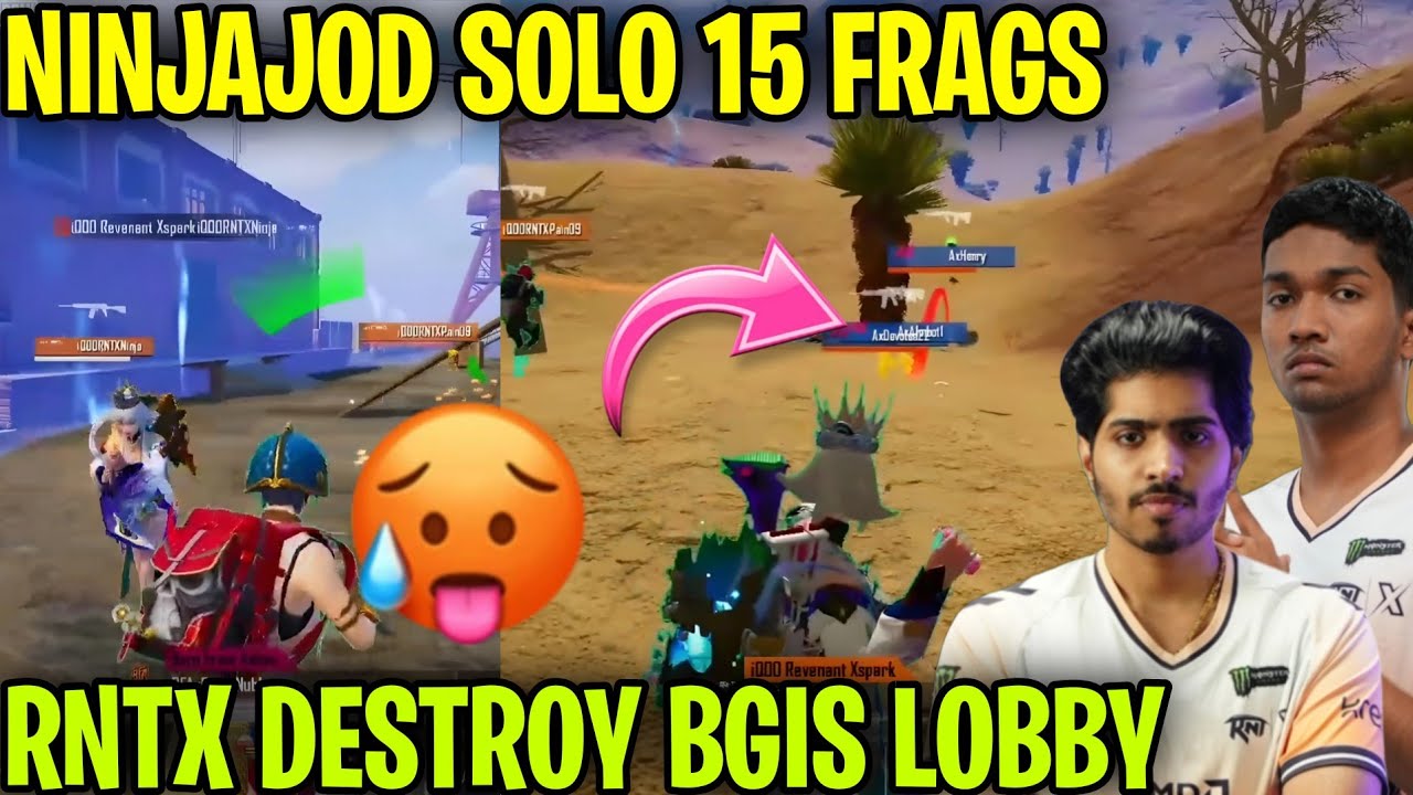 NinjaJOD Solo 15 Frags 💀 RNTX Destroy BGIS LOBBY 🔥