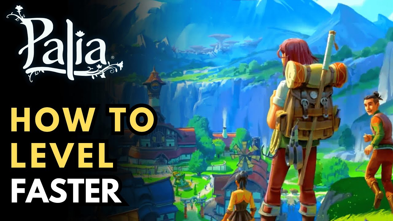 Palia - How to Level Up Faster