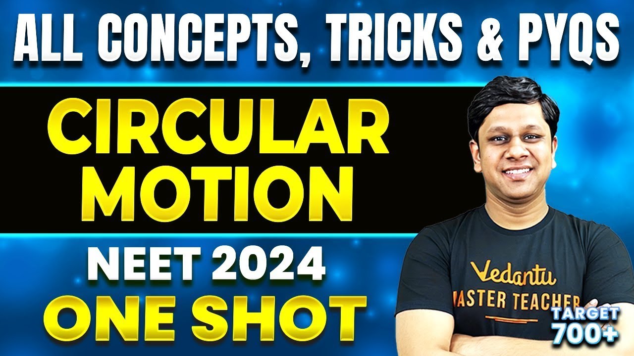 Circular Motion In One Shot Part 2| Banking of roads | Vertical | PYQs | NEET 2024 | Restart Series
