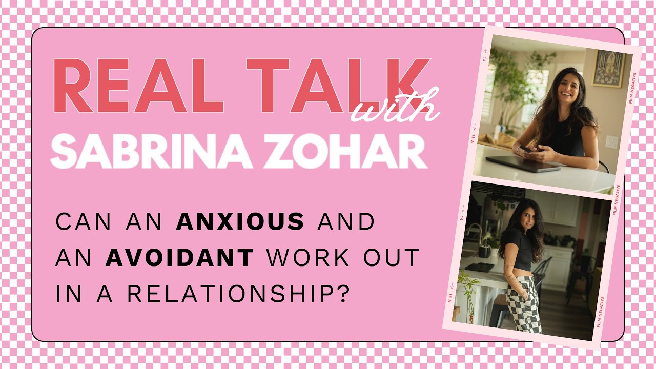 Can an anxious and an avoidant work out in a relationship? | Sabrina Zohar