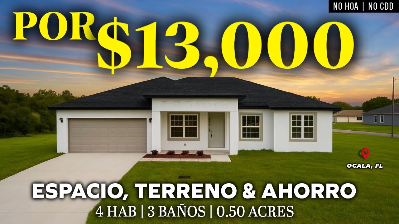 ¡Espacio , lujo y ahorro! Casa Nueva con Enorme terreno por Menos de $13,000 en Ocala, FL | Sin Hoa