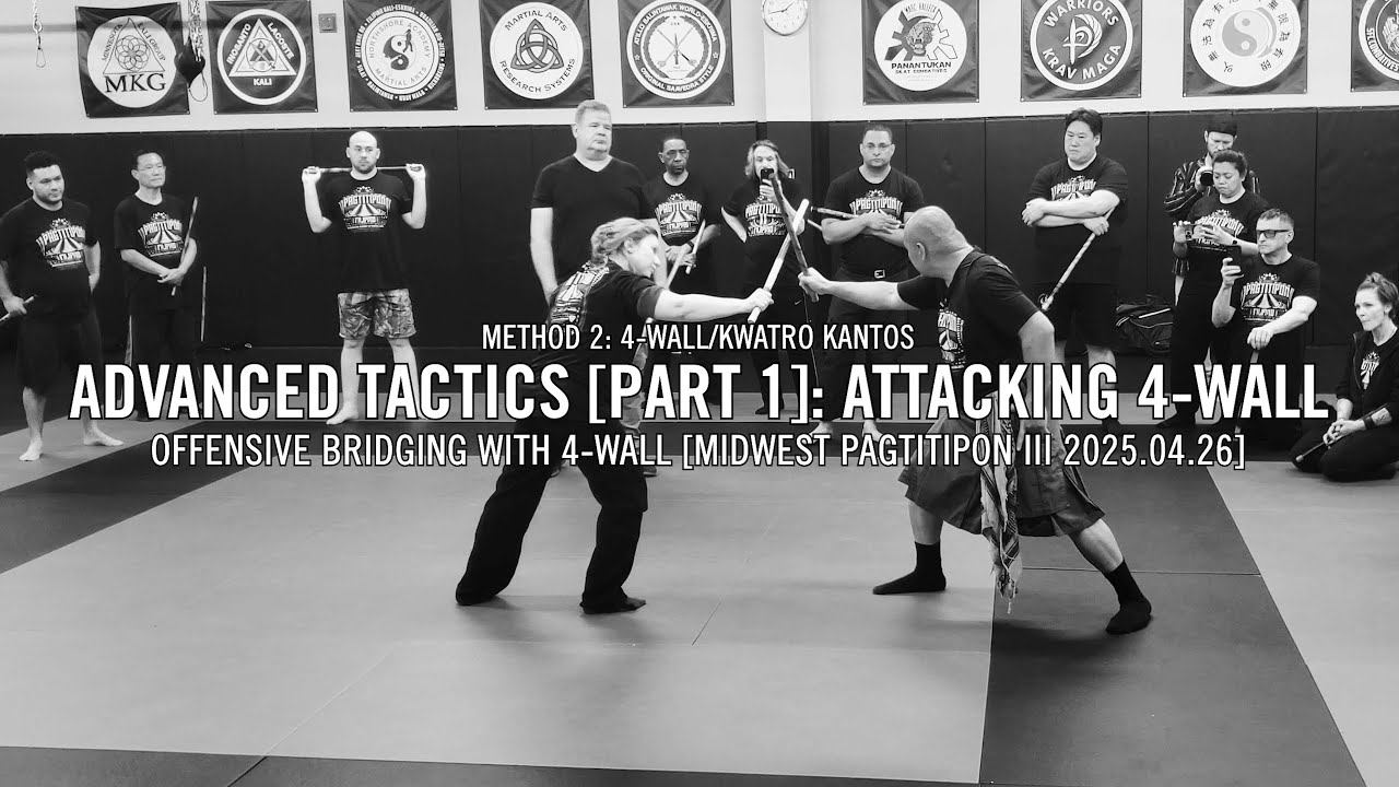 Pekiti-Tirsia Kali: Advanced Tactics - Attacking 4-Wall [Part 1]