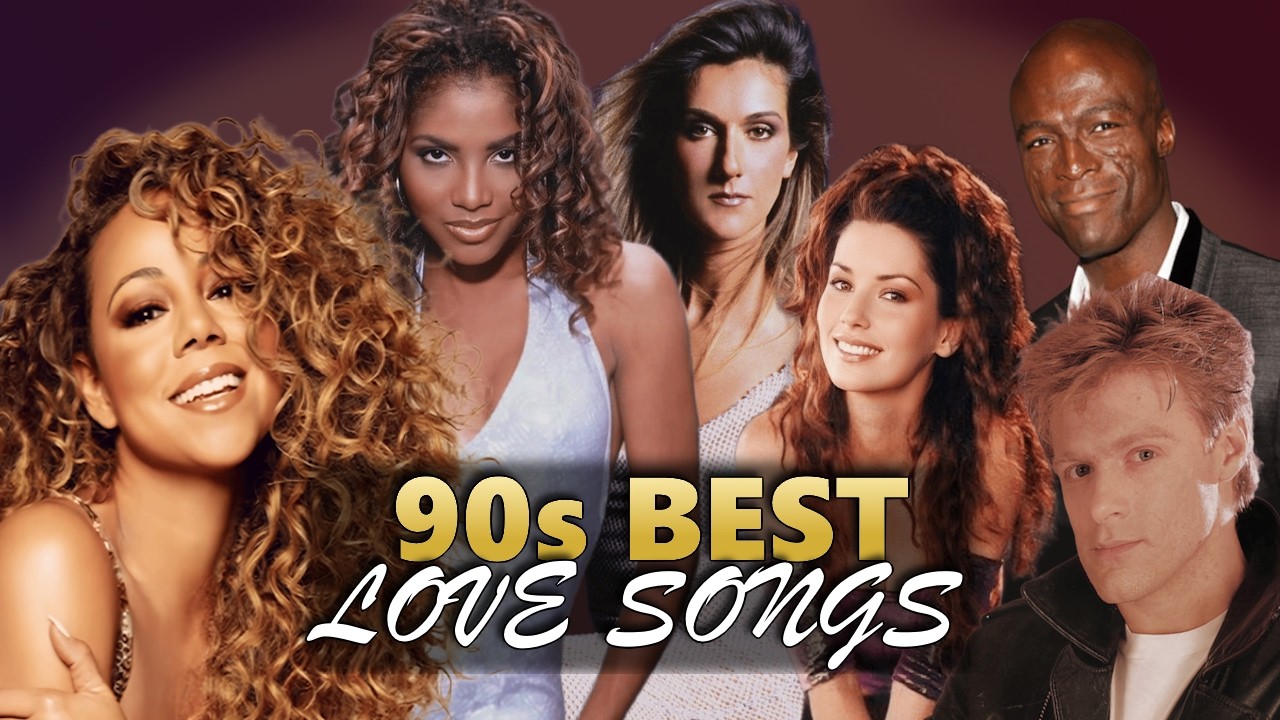BEST 90s LOVE SONGS