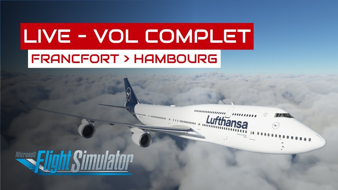 [Flight Simulator] Vol complet Francfort - Hambourg en B747-8