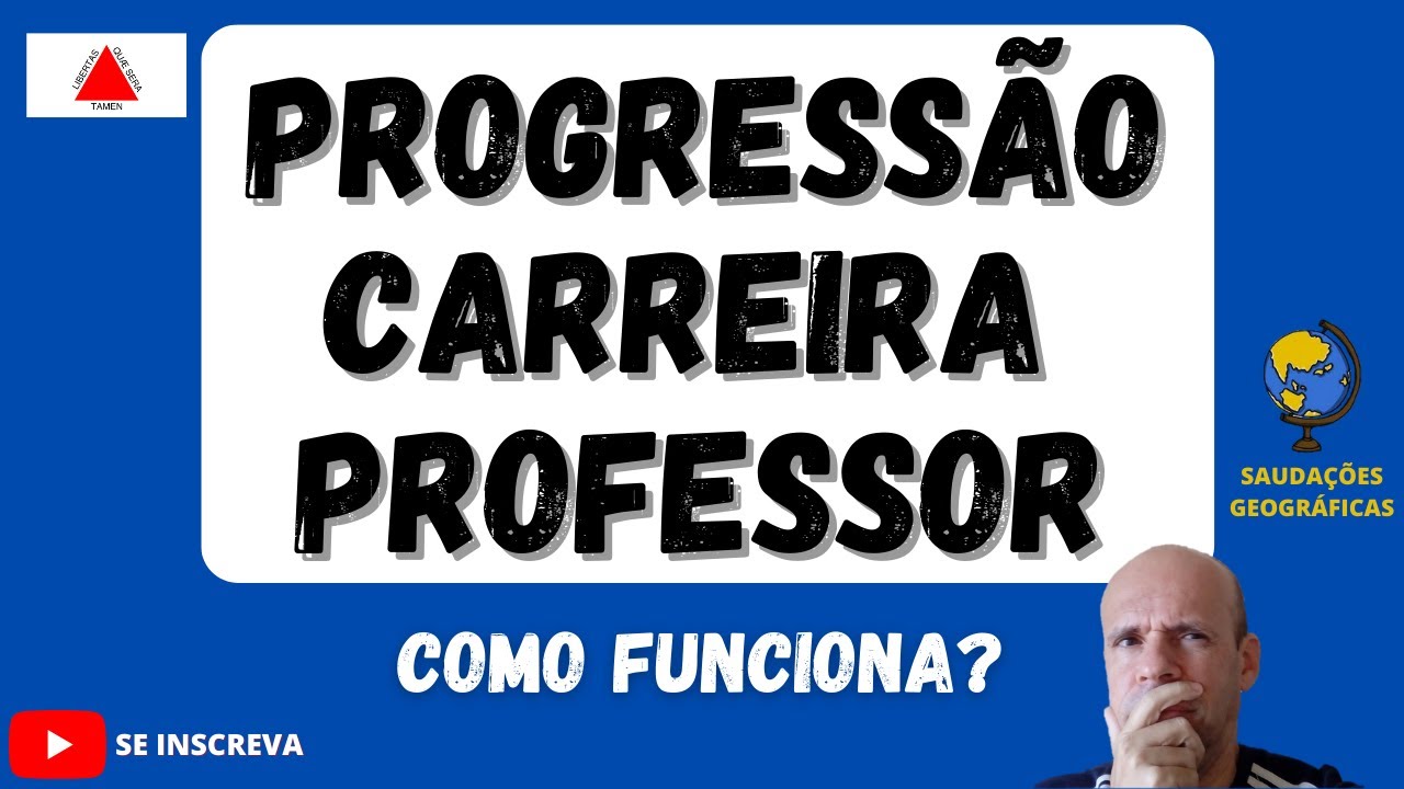 COMO FUNCIONA A PROGRESSÃO DE CARREIRA DO PROFESSOR DE EDUCAÇÃO BÁSICA NA REDE ESTADUAL MG
