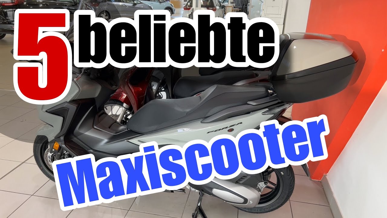 Die 5 beliebtesten Maxiroller! Roller oder Motorrad?  Was im Zweifel nehmen, wenn man kein PKW hat?