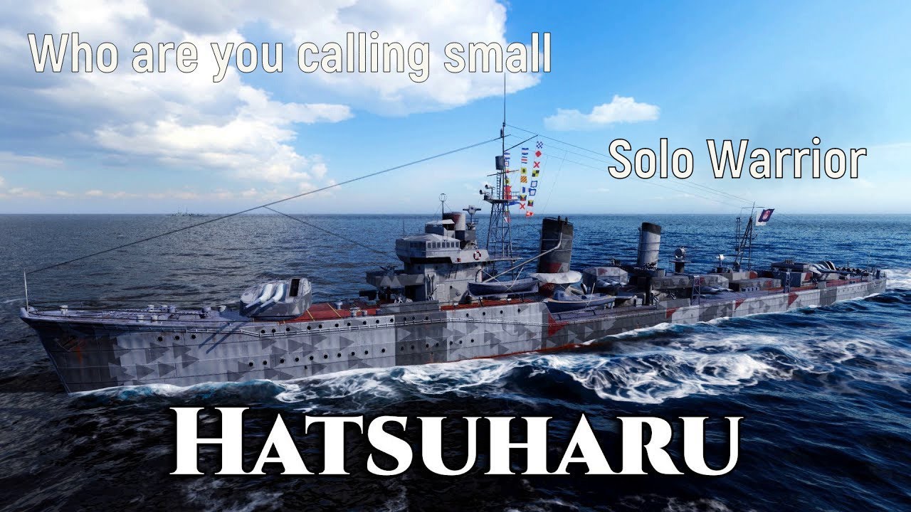 World of Warships - Hatsuharu Replay, who are you calling small