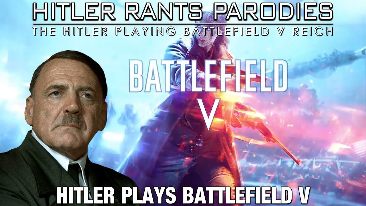 Hitler plays Battlefield V