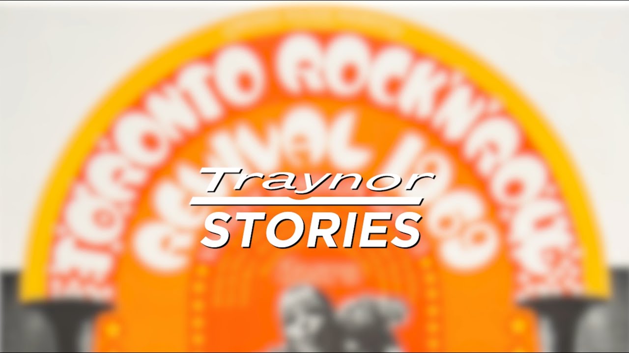 Traynor Stories | Episode 1 | The Toronto Rock n Roll Revival