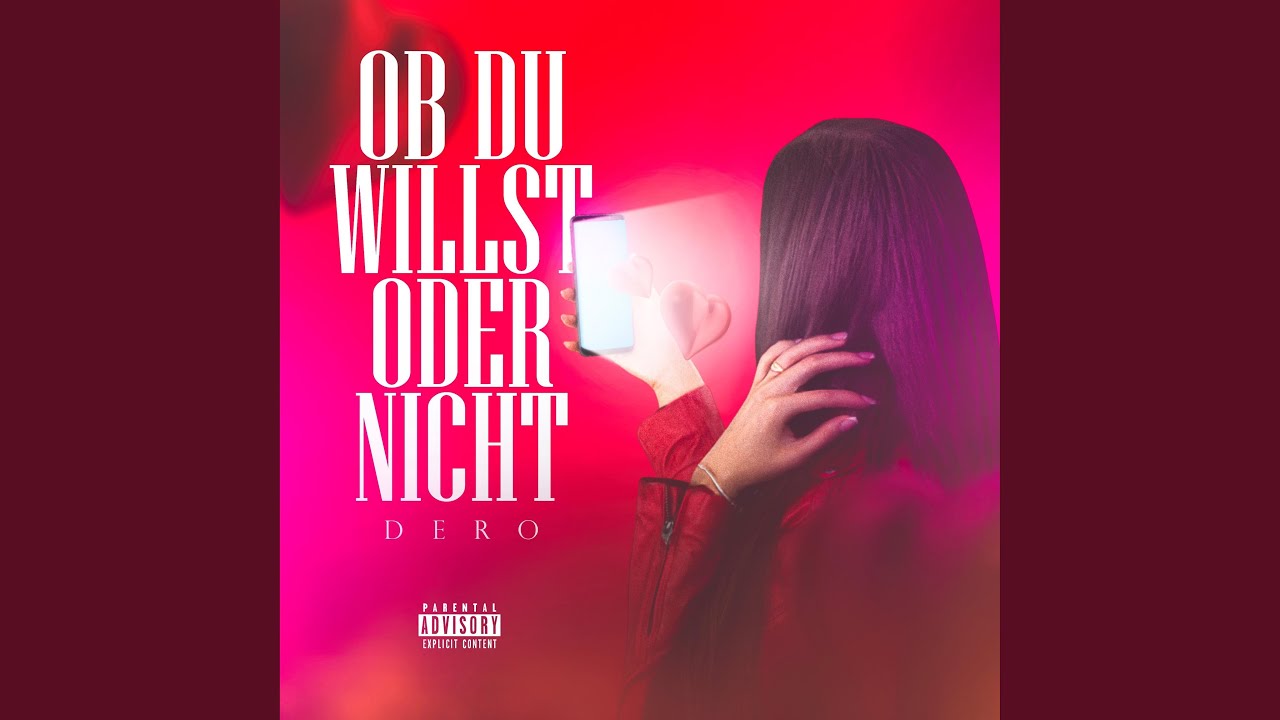 OB DU WILLST ODER NICHT