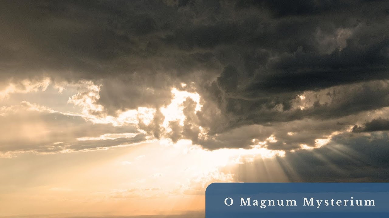 O MAGNUM MYSTERIUM ► Lawrence University CANTALA ◄ Santiago Veros