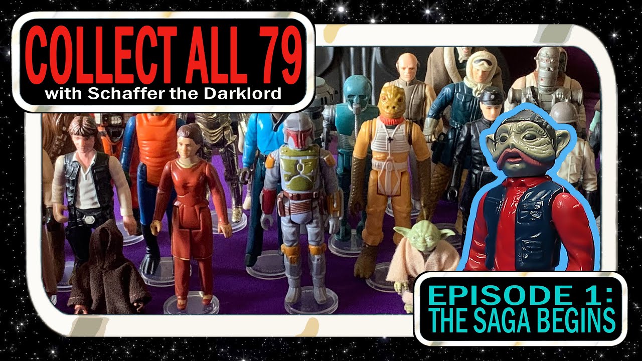 Collect All 79 - Ep1 | Beginning Vintage Kenner Star Wars Figures