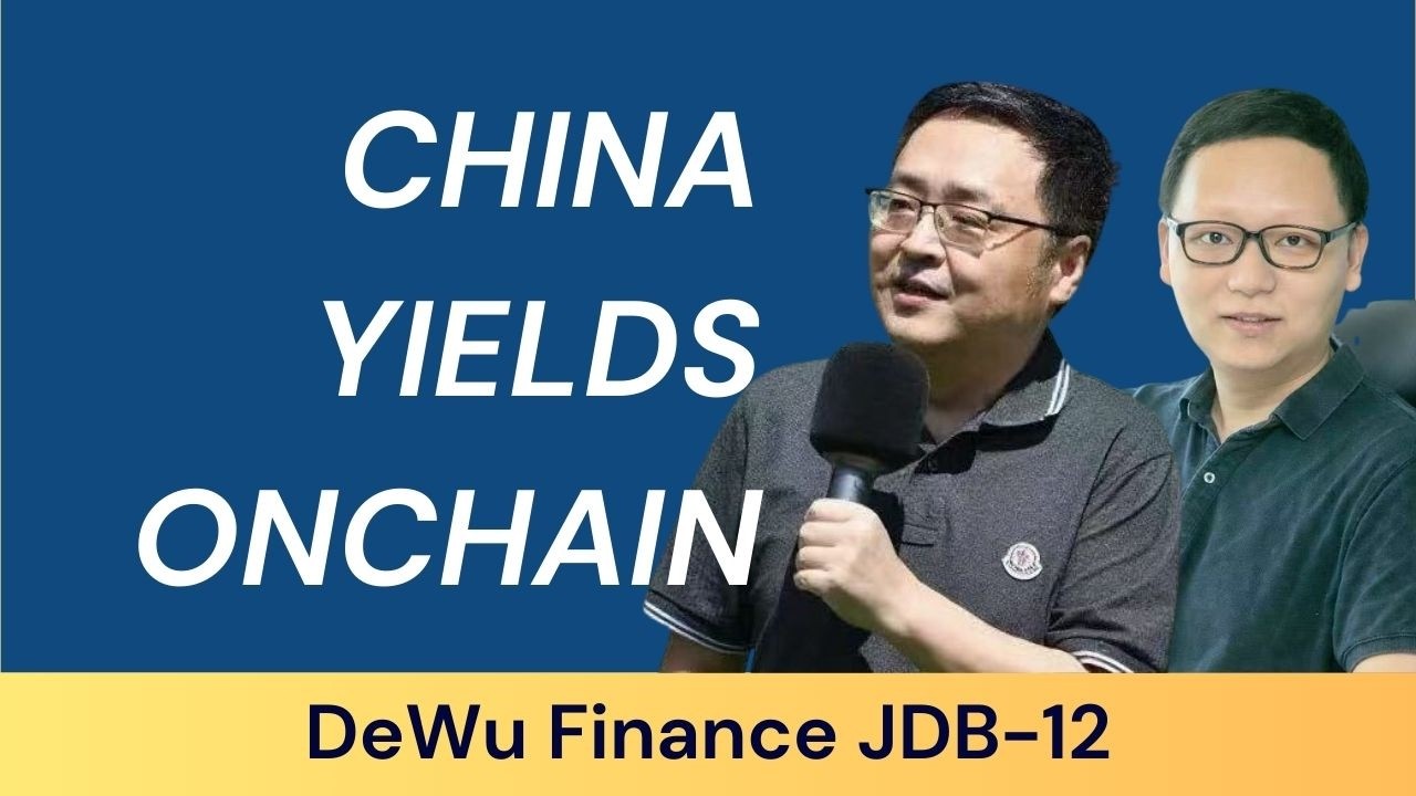 China Yields Onchain, with Dewu Finance