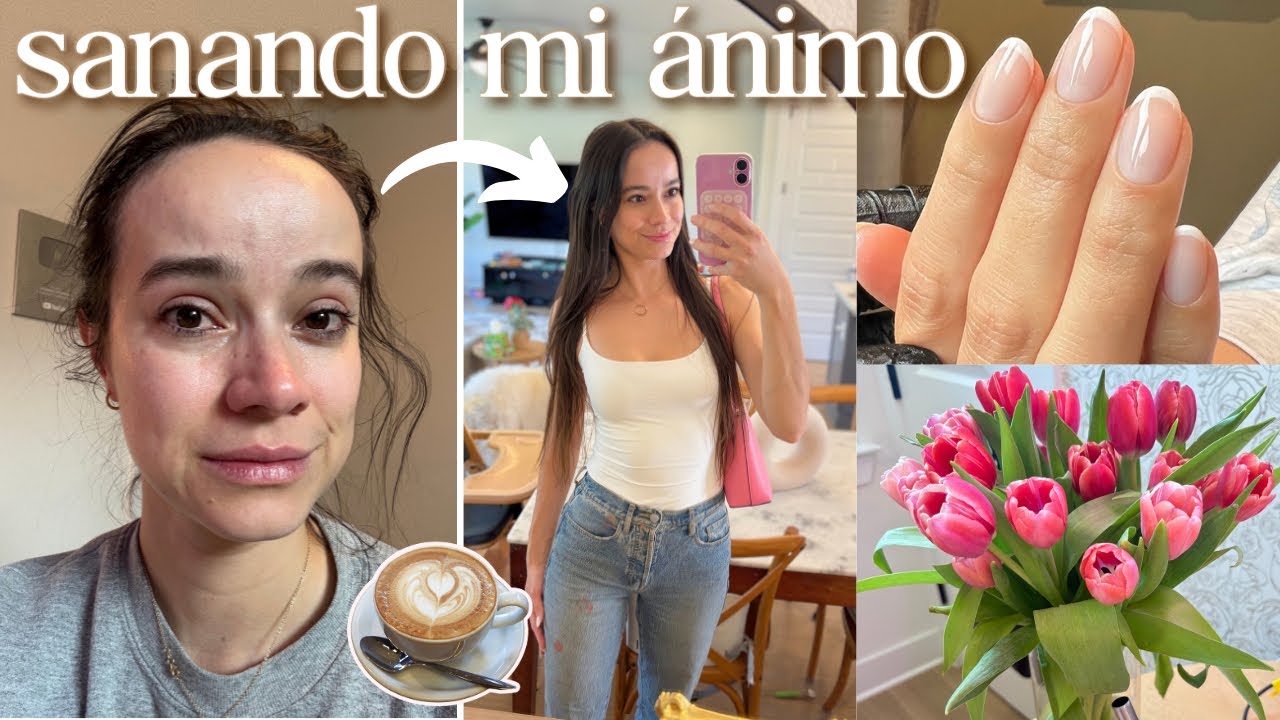 Saliendo De Una Mala Racha / Sanando Un Momento Difícil VLOG