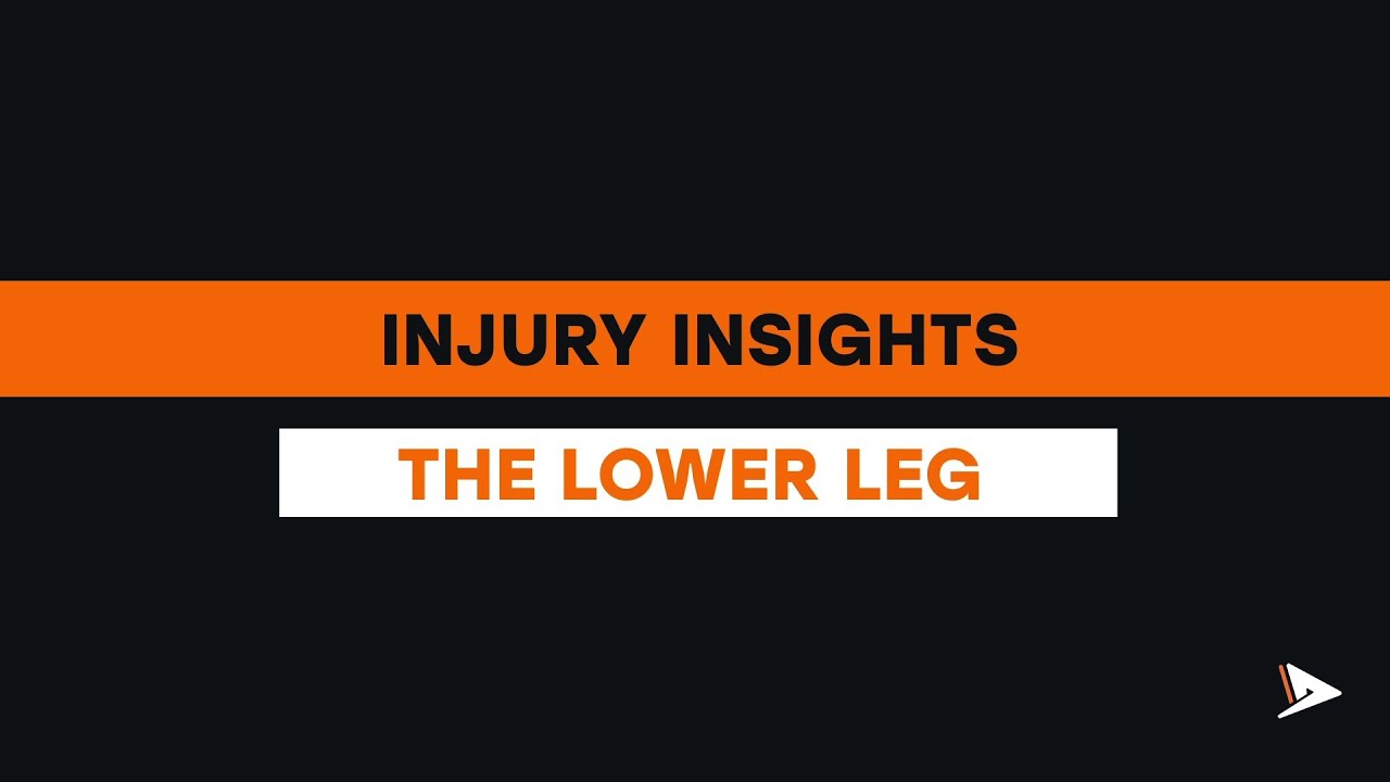 ARION Injury Insights - The Lower Leg