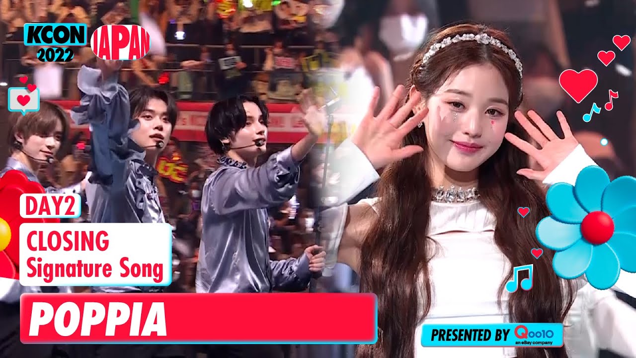 [KCON 2022 JAPAN] DAY 2 CLOSING w/‘POPPIA’ Signature Song🥰🎵