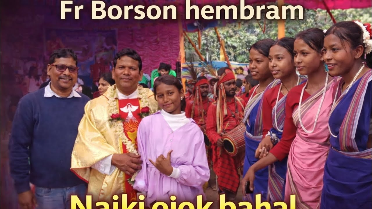 Fr Borson hembram naiki ojok bahal 