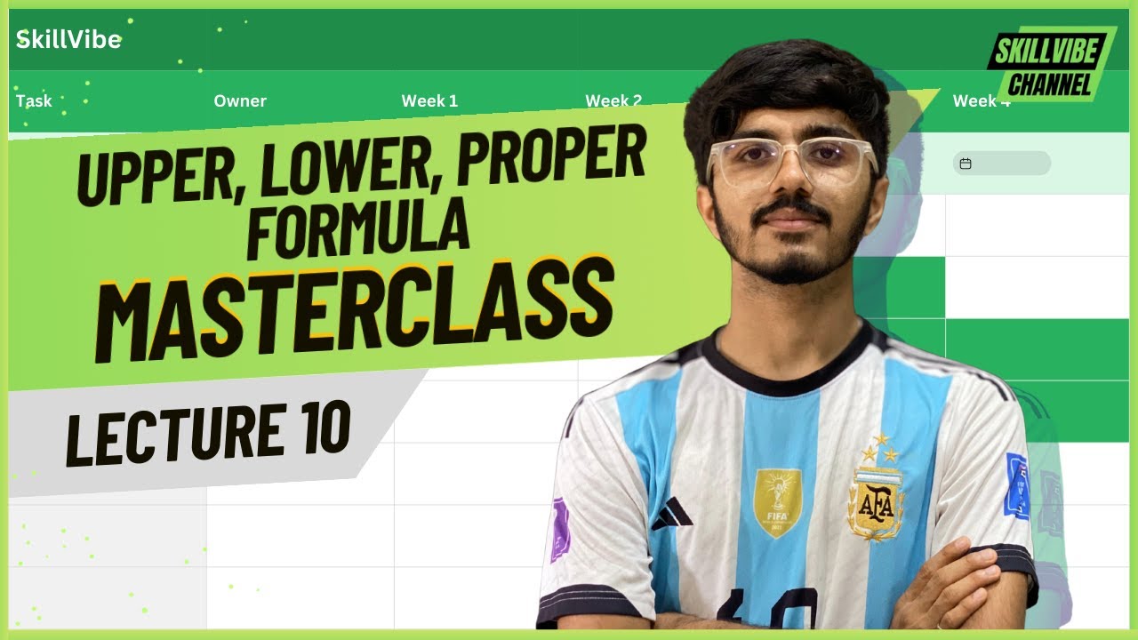 UPPER, LOWER & PROPER Formula in Excel | Easy Hindi Explanation | Lecture 10