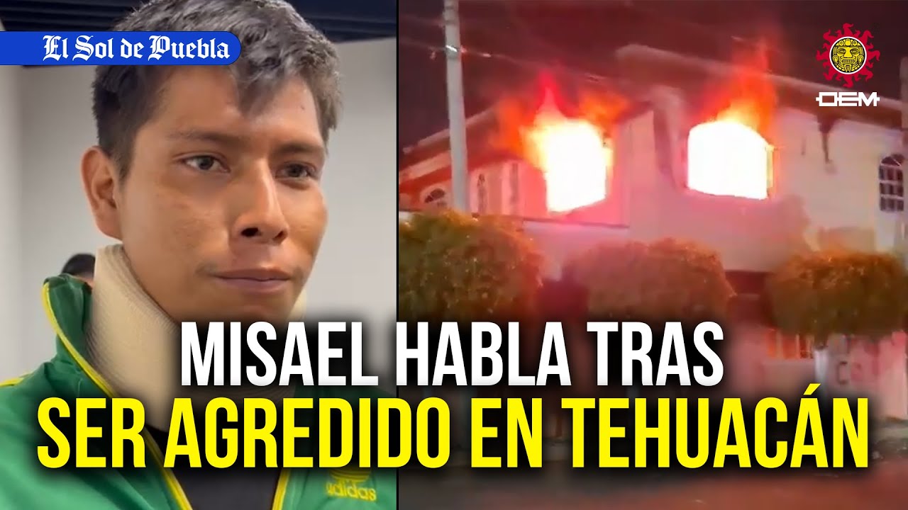 “Exijo justicia”, las primeras palabras de Misael tras ser agredido en Tehuacán