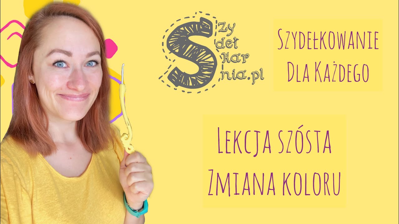 Jak zmienić kolor robótki? ☆ lekcje dla początkujących ☆