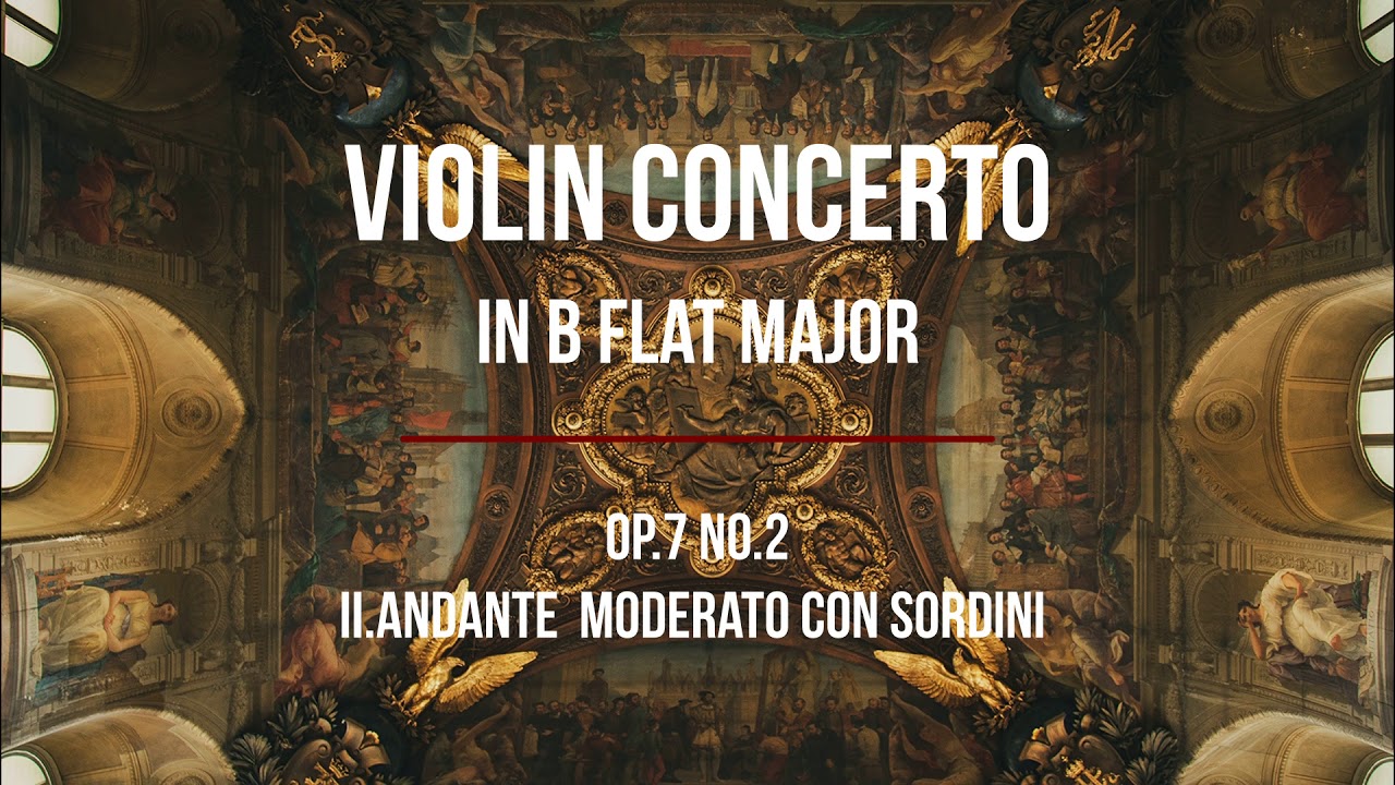 Violin Concerto Op.7 No.2 in B Flat Major by Joseph Bologne,Chevalier de St.Georges:Classical Music