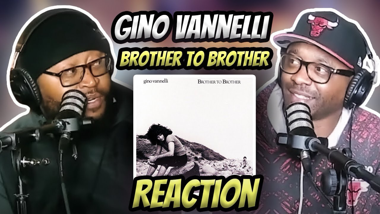Gino Vannelli - Brother To Brother (REACTION) #ginovannelli #reaction #trending