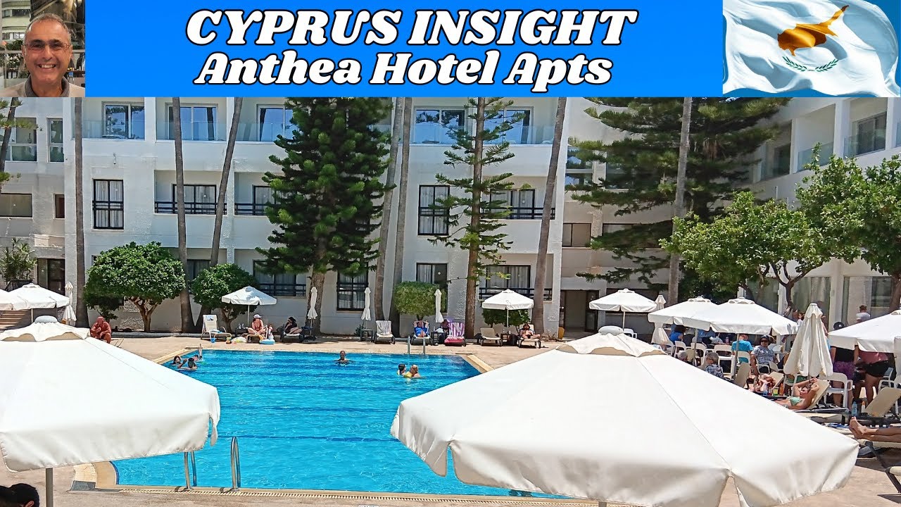 Anthea Hotel Apartments, Ayia Napa Cyprus - A Tour Around.