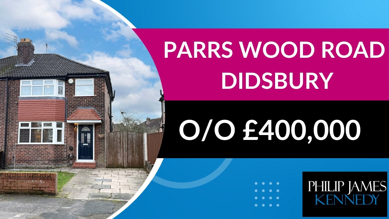 Parrs Wood Road, Didsbury – Offers Over £400,000