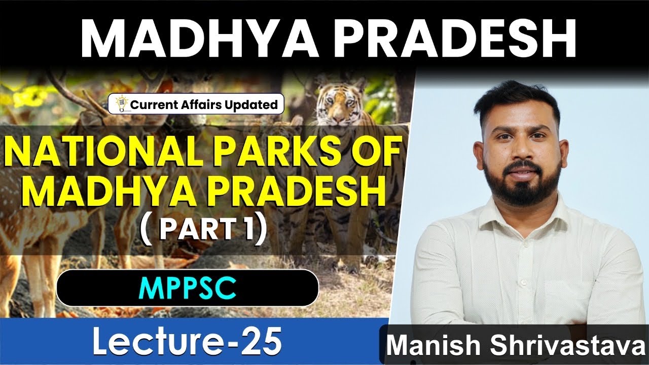 Madhya Pradesh GK in English Medium  - Lecture - 25| Nationals Parks in MP (Part 1) | MPPSC |