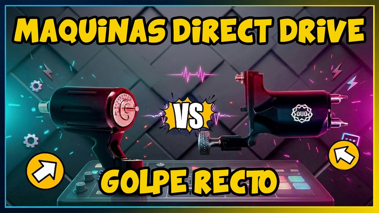 ¿Que Tipo Maquina Rotativa Clasica Para Tatuar Es Mejor? - Tipo Direct Drive Vs Golpe Recto Ventajas