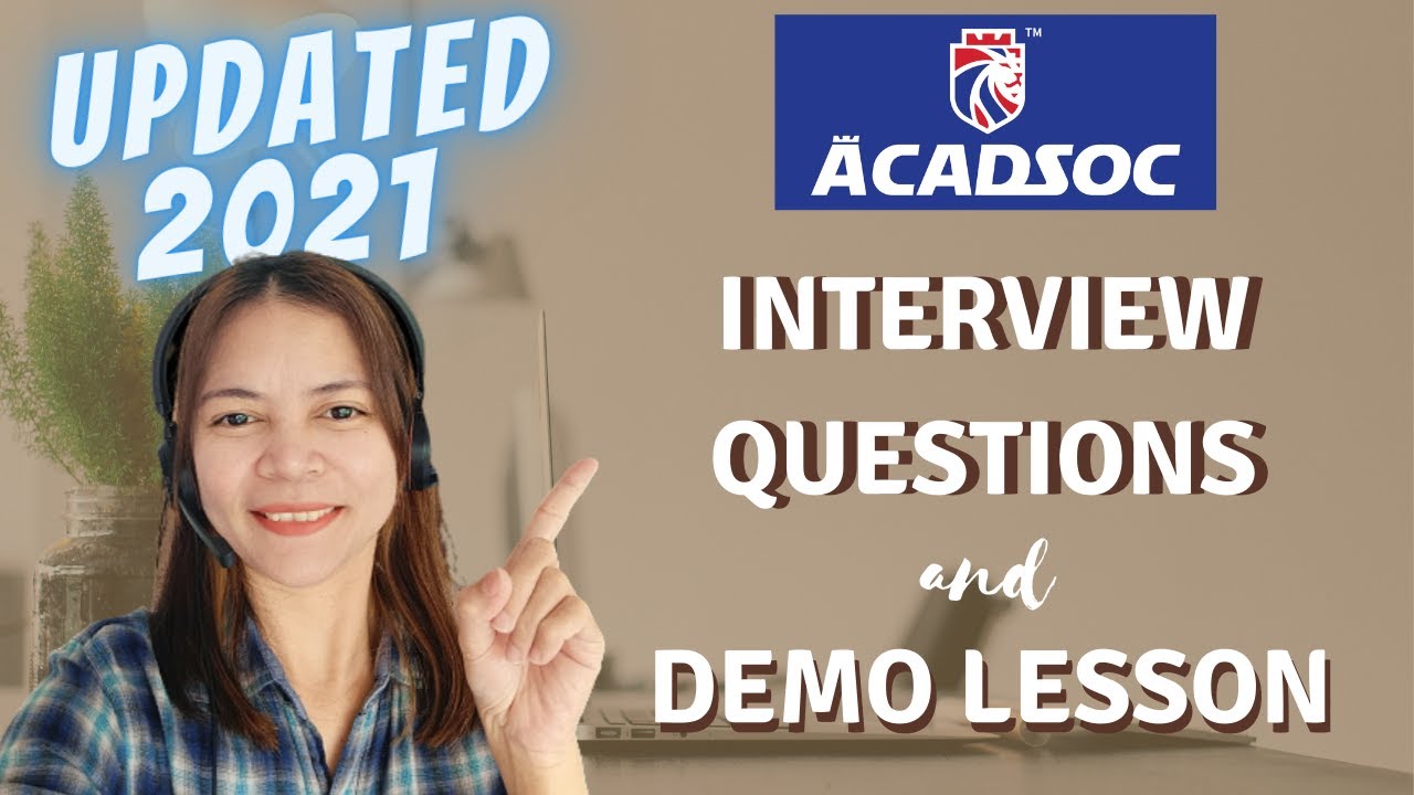 ACADSOC INITIAL INTERVIEW  ✔️💯  GET A HIGHER CHANCE TO PASS | WITH SAMPLE ANSWERS AND DEMO CLASS