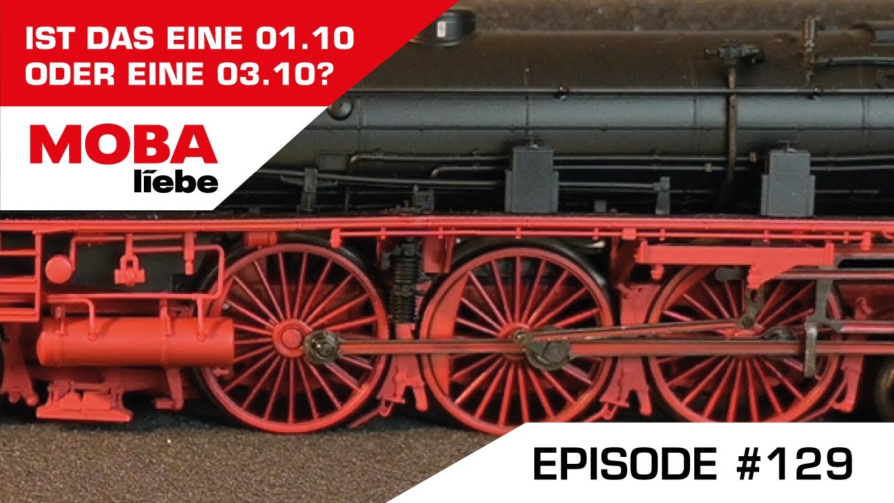 ( Episode #129 ) Zum verwechseln ähnlich einer 01 ist die Insider 03.10 - Märklin Insidermodell 2010