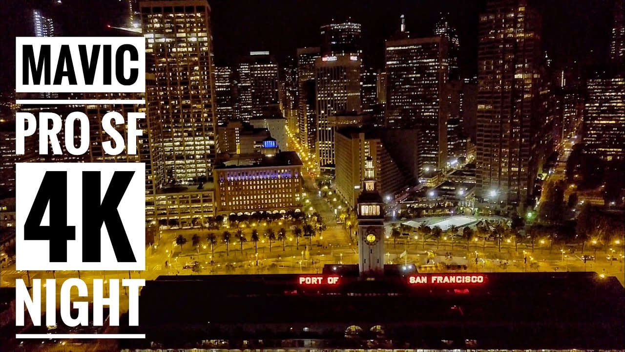 San Francisco Night in 4K with DJI Mavic Pro (links in description)