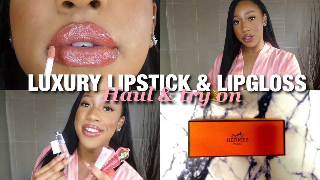 LUXURY LIPGLOSS & LIPSTICK  HAUL & TRY ON | HERMES, DIOR  CHRISTIAN LOUBOUTIN