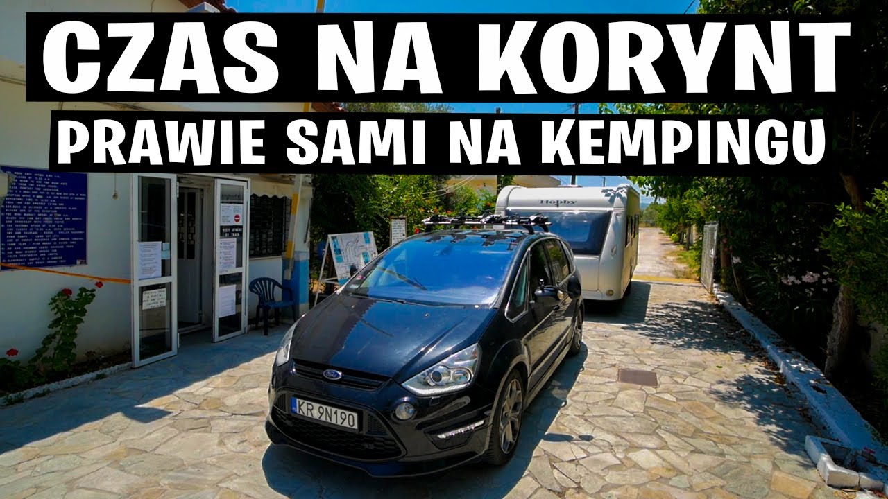 Czas na Korynt ! Prawie Sami na Kempingu Blue Delphin - Grecja 2020
