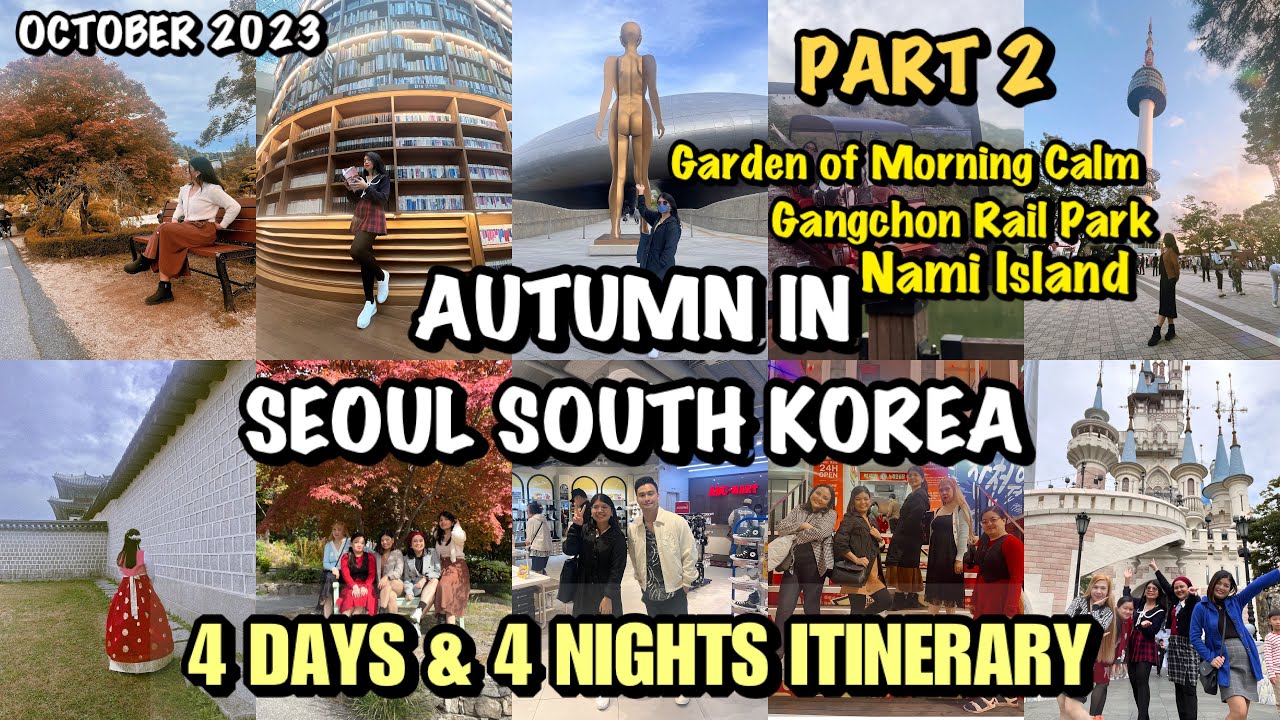 NAMI ISLAND, GANGCHON RAIL PARK, GARDEN OF MORNING CALM - Autumn in Seoul South Korea - 4D4N P2