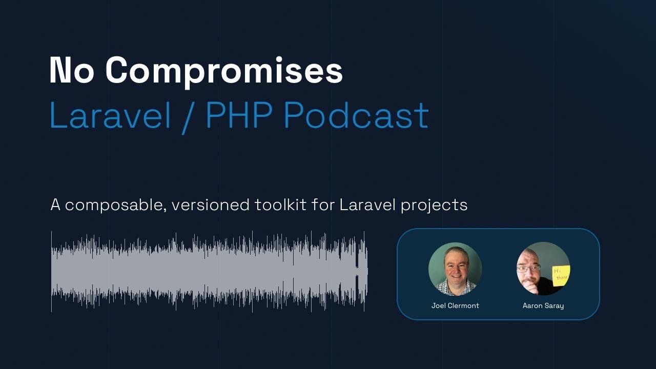 A composable, versioned toolkit for Laravel projects