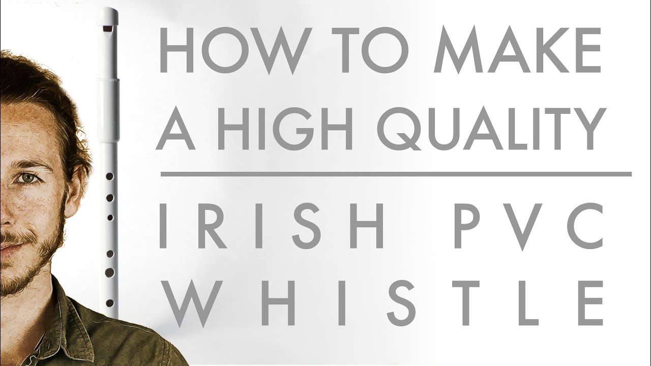 How to make a PVC irish WHISTLE | Flo Ryan