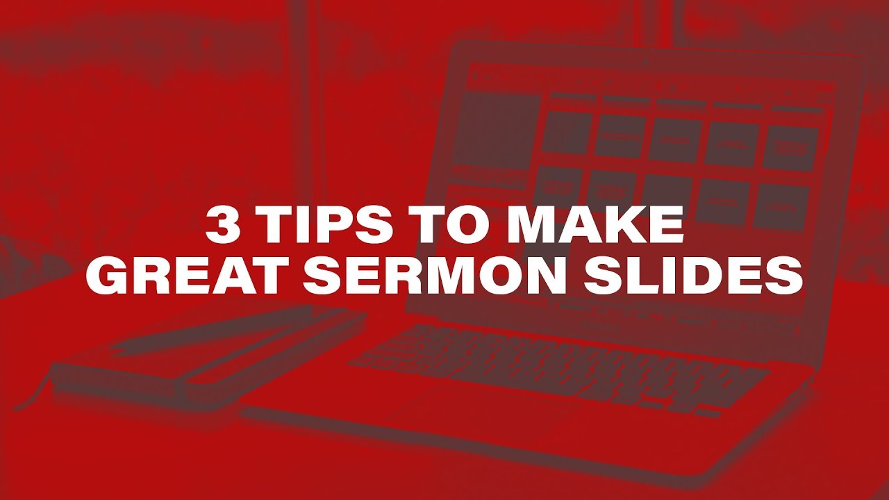3 Tips to Make Great Sermon Slides